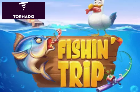 Fishin’ Trip